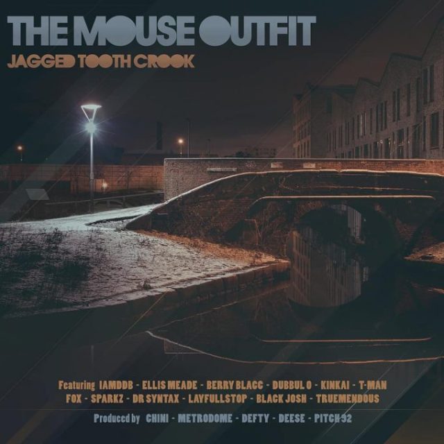 BRITHOPTV: [New Release] The Mouse Outfit (@TheMouseOutfit) - 'Jagged Tooth Crook' Album OUT NOW! [Rel. 4/05/18] | #UKRap #UKHipHop